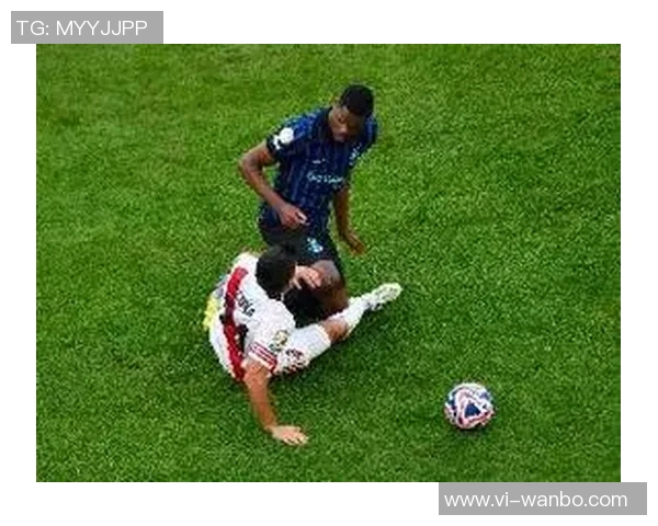 邓弗里斯脚踝伤情恢复不理想确定缺席米兰德比战