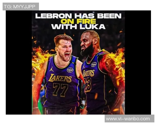 细节成就辉煌詹姆斯东契奇关键时刻展现湖人争冠潜力 细节成就辉煌詹姆斯东契奇关键时刻展现湖人争冠潜力